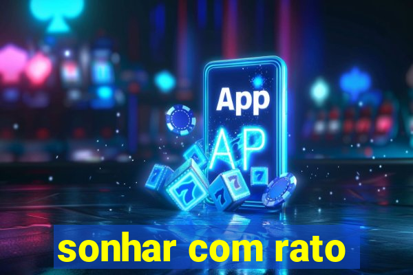 sonhar com rato